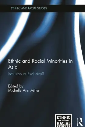 Miller |  Ethnic and Racial Minorities in Asia | Buch |  Sack Fachmedien