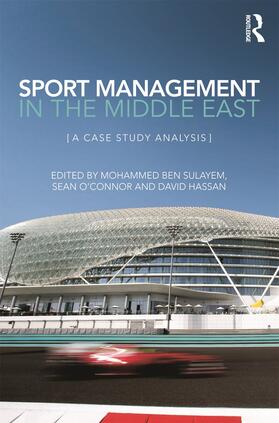 Sulayem / O'Connor / Hassan |  Sport Management in the Middle East | Buch |  Sack Fachmedien