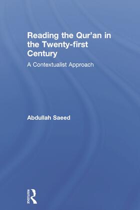 Saeed |  Reading the Qur'an in the Twenty-First Century | Buch |  Sack Fachmedien