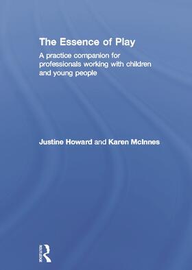 Howard / McInnes |  The Essence of Play | Buch |  Sack Fachmedien