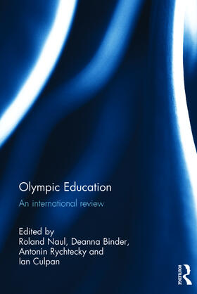 Naul / Binder / Rychtecky |  Olympic Education | Buch |  Sack Fachmedien