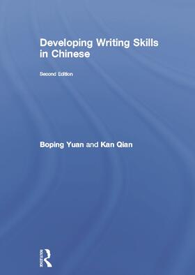 Yuan / Qian |  Developing Writing Skills in Chinese | Buch |  Sack Fachmedien
