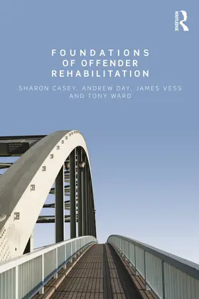 Casey / Day / Vess |  Foundations of Offender Rehabilitation | Buch |  Sack Fachmedien