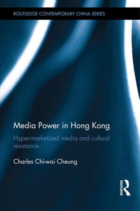 Chi-wai Cheung |  Media Power in Hong Kong | Buch |  Sack Fachmedien
