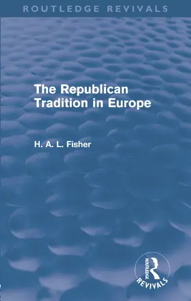 Fisher |  The Republican Tradition in Europe | Buch |  Sack Fachmedien