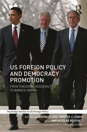 Cox / Lynch / Bouchet |  US Foreign Policy and Democracy Promotion | Buch |  Sack Fachmedien