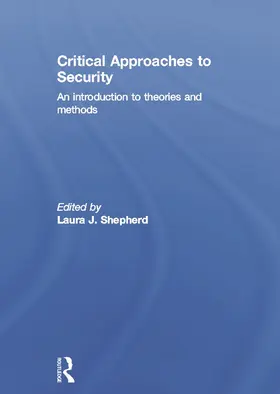 Shepherd |  Critical Approaches to Security | Buch |  Sack Fachmedien