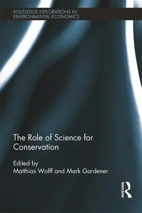 Wolff / Gardener |  The Role of Science for Conservation | Buch |  Sack Fachmedien