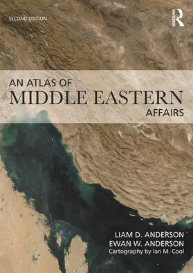 Anderson |  An Atlas of Middle Eastern Affairs | Buch |  Sack Fachmedien