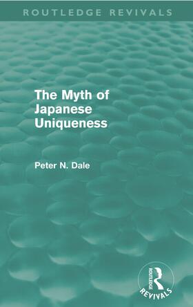 Dale |  Myth of Japanese Uniqueness (Routledge Revivals) | Buch |  Sack Fachmedien