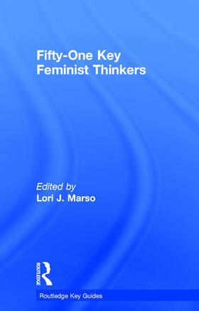 Marso |  Fifty-One Key Feminist Thinkers | Buch |  Sack Fachmedien