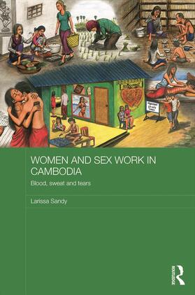 Sandy |  Women and Sex Work in Cambodia | Buch |  Sack Fachmedien