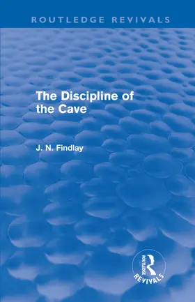 Findlay |  The Discipline of the Cave (Routledge Revivals) | Buch |  Sack Fachmedien