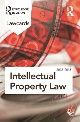 Routledge |  Intellectual Property Lawcards 2012-2013 | Buch |  Sack Fachmedien