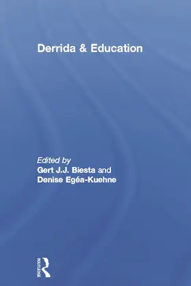 Biesta / Egéa-Kuehne |  Derrida & Education | Buch |  Sack Fachmedien