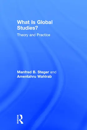 Steger / Wahlrab |  What Is Global Studies? | Buch |  Sack Fachmedien