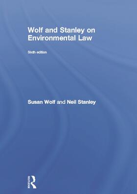 Wolf / Stanley |  Wolf and Stanley on Environmental Law | Buch |  Sack Fachmedien