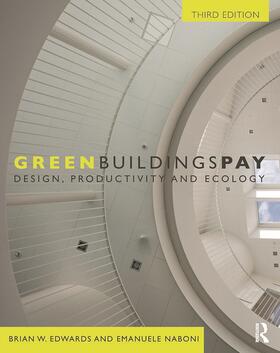 Edwards / Naboni |  Green Buildings Pay | Buch |  Sack Fachmedien