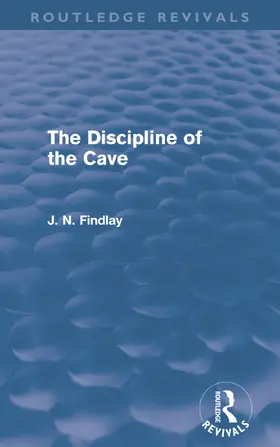 Findlay |  The Discipline of the Cave (Routledge Revivals) | Buch |  Sack Fachmedien