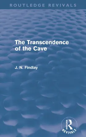 Findlay |  The Transcendence of the Cave (Routledge Revivals) | Buch |  Sack Fachmedien