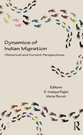 Rajan / Percot |  Dynamics of Indian Migration | Buch |  Sack Fachmedien