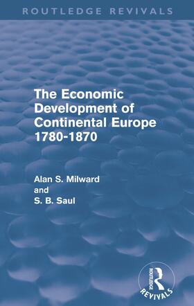 Milward / Saul |  The Economic Development of Continental Europe 1780-1870 | Buch |  Sack Fachmedien