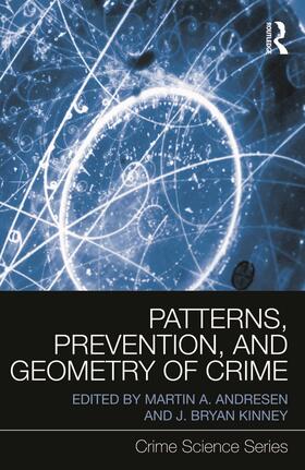 Andresen / Kinney |  Patterns, Prevention, and Geometry of Crime | Buch |  Sack Fachmedien