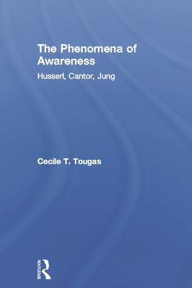 Tougas |  The Phenomena of Awareness | Buch |  Sack Fachmedien