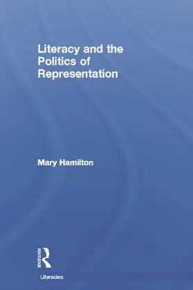 Hamilton |  Literacy and the Politics of Representation | Buch |  Sack Fachmedien