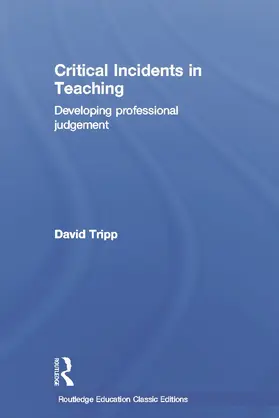 Tripp |  Critical Incidents in Teaching (Classic Edition) | Buch |  Sack Fachmedien