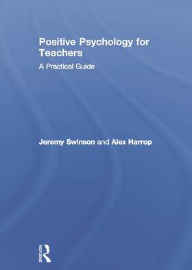 Swinson / Harrop |  Positive Psychology for Teachers | Buch |  Sack Fachmedien