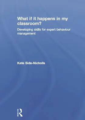 Sida-Nicholls |  What if it happens in my classroom? | Buch |  Sack Fachmedien