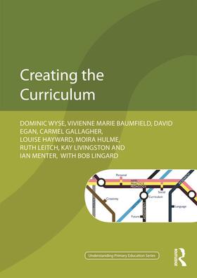 Wyse / Baumfield / Egan |  Creating the Curriculum | Buch |  Sack Fachmedien
