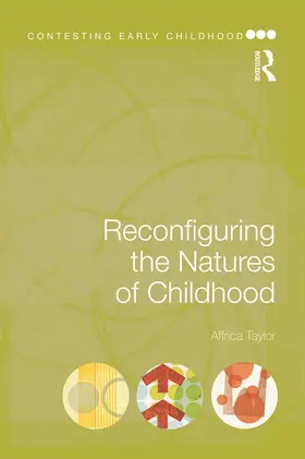 Taylor |  Reconfiguring the Natures of Childhood | Buch |  Sack Fachmedien