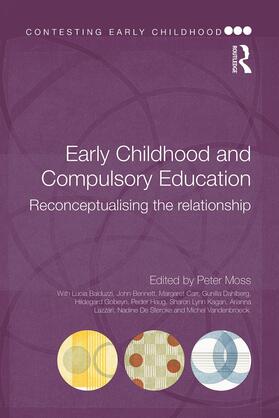 Moss |  Early Childhood and Compulsory Education | Buch |  Sack Fachmedien