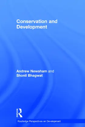 Newsham / Bhagwat |  Conservation and Development | Buch |  Sack Fachmedien