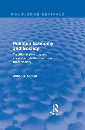 Ahmed |  Pukhtun Economy and Society | Buch |  Sack Fachmedien