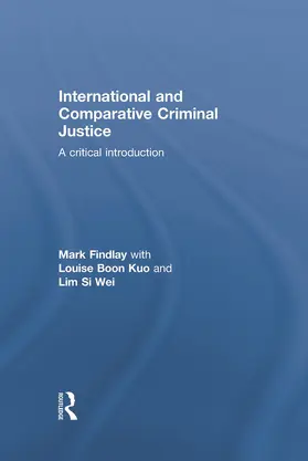 Findlay |  International and Comparative Criminal Justice | Buch |  Sack Fachmedien