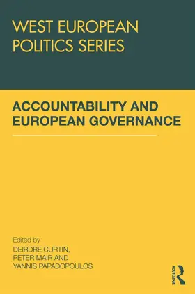 Curtin / Mair / Papadopoulos |  Accountability and European Governance | Buch |  Sack Fachmedien