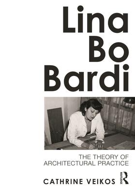 Veikos |  Lina Bo Bardi | Buch |  Sack Fachmedien