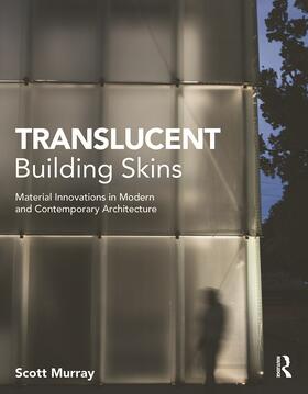 Murray |  Translucent Building Skins | Buch |  Sack Fachmedien