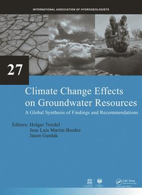 Treidel / Martin-Bordes / Gurdak |  Climate Change Effects on Groundwater Resources | Buch |  Sack Fachmedien