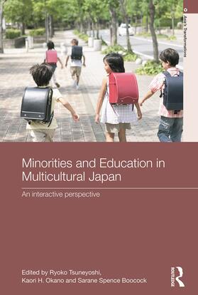 Tsuneyoshi / Okano / Boocock |  Minorities and Education in Multicultural Japan | Buch |  Sack Fachmedien