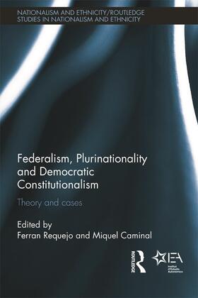 Requejo / Caminal Badia |  Federalism, Plurinationality and Democratic Constitutionalism | Buch |  Sack Fachmedien