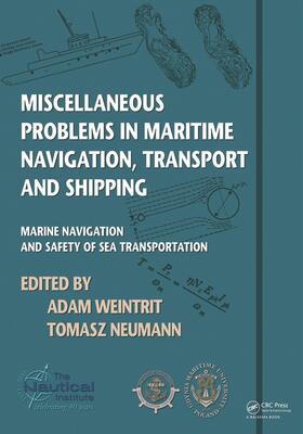 Weintrit / Neumann |  Miscellaneous Problems in Maritime Navigation, Transport and Shipping | Buch |  Sack Fachmedien