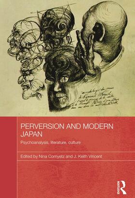 Cornyetz / Vincent |  Perversion and Modern Japan | Buch |  Sack Fachmedien