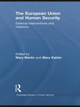 Martin / Kaldor |  The European Union and Human Security | Buch |  Sack Fachmedien