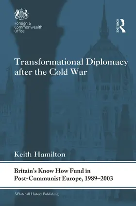 Hamilton |  Transformational Diplomacy after the Cold War | Buch |  Sack Fachmedien