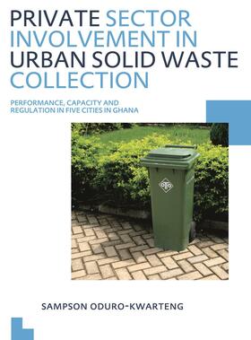Oduro-Kwarteng |  Private Sector Involvement in Urban Solid Waste Collection | Buch |  Sack Fachmedien
