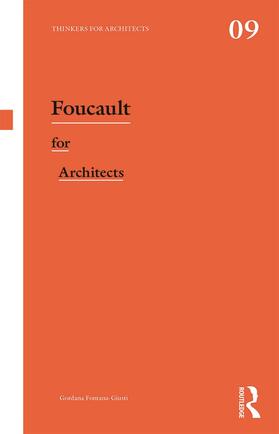 Fontana-Giusti |  Foucault for Architects | Buch |  Sack Fachmedien